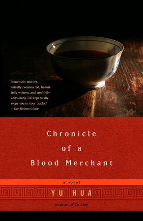 Chronicle of a Blood Merchant, by Yu Hua