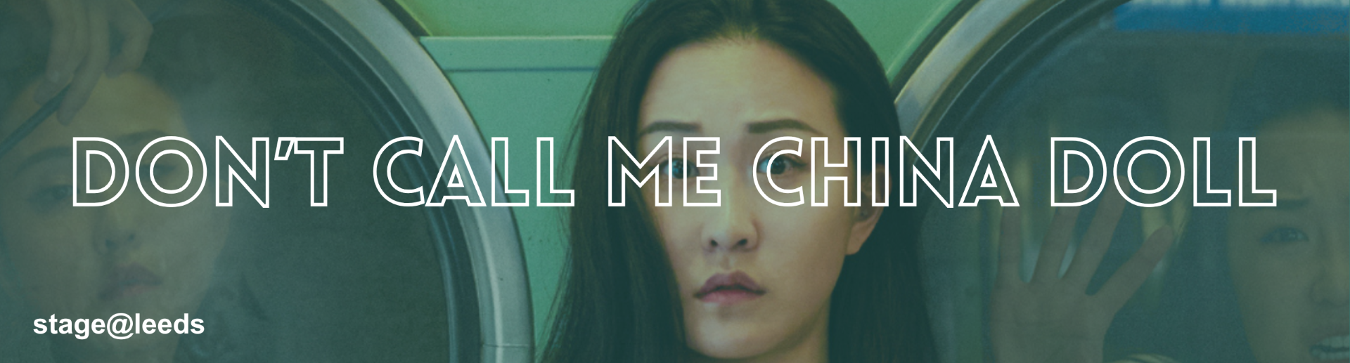 One-Woman Show at stage@leeds - Don't Call Me China Doll
